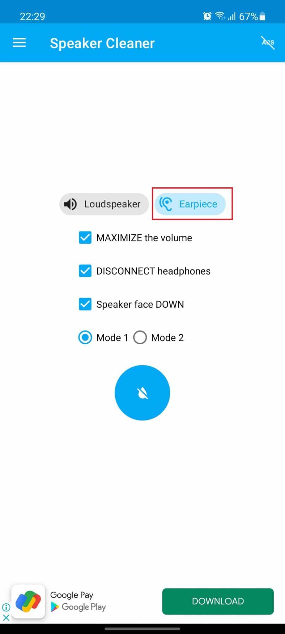Super application de nettoyage de haut-parleur.  Le mode écouteur est mis en surbrillance.  Comment réparer les dégâts d'eau du haut-parleur du téléphone
