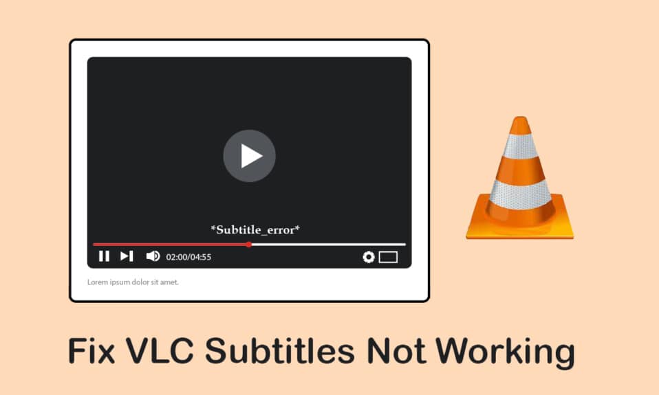 Correction des sous-titres VLC ne fonctionnant pas dans Windows 10